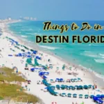 Amazing Things to Do in Destin Florida: 2026 Bucket-List